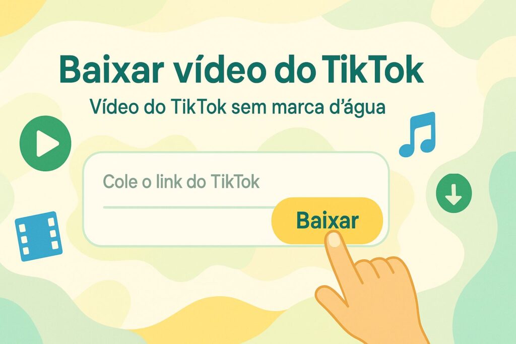 Como Baixar Vídeo do TikTok Sem Marca D'água 2026 1 Baixar Vídeo do TikTok